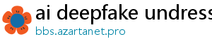 ai deepfake undress